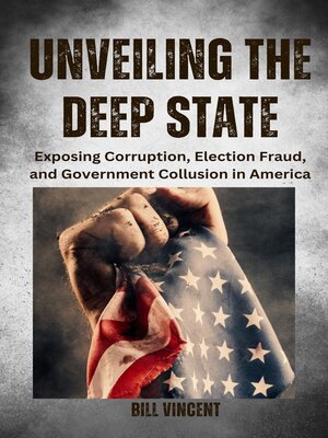 cover image of Unveiling the Deep State